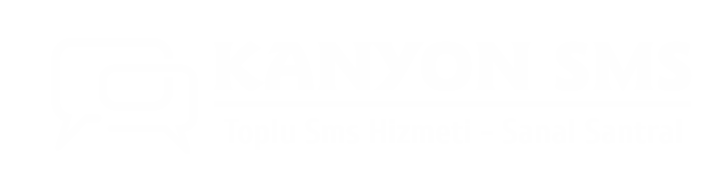 Kanyon Sms/Başlıklı Toplu Sms Hizmeti/Sanal Santral/Lokasyona Özel Sms